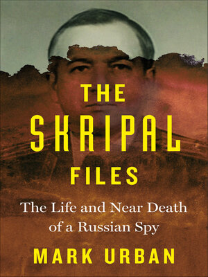 cover image of The Skripal Files